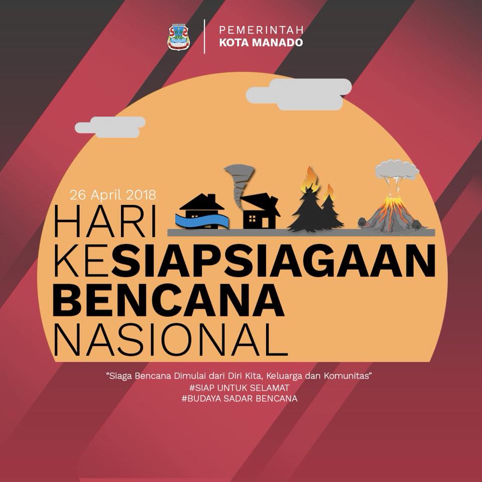 Selamat Hari Kesiapsiagaan Bencana Nasional 2018