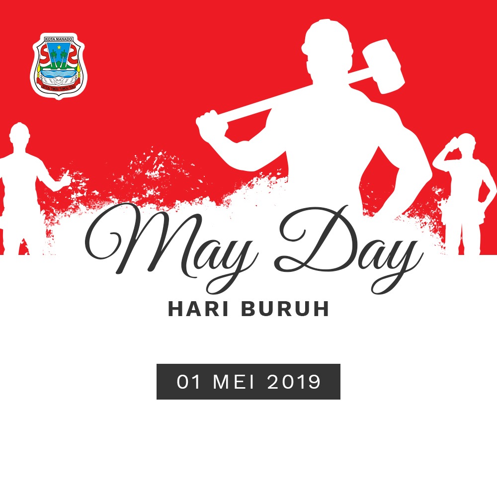 SELAMAT HARI BURUH 2019