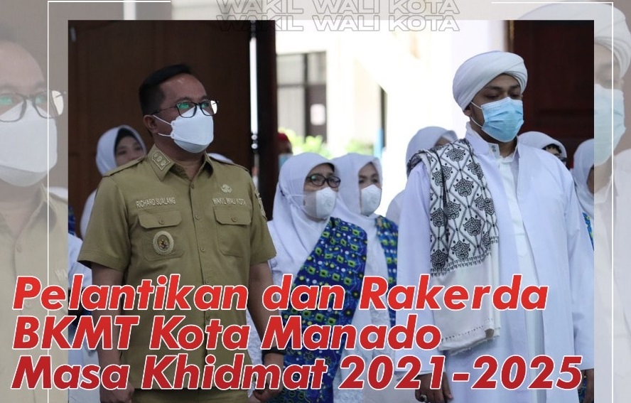 Wakil Walikota Hadiri Pelantikan dan Rakerda BKMT Kota Manado Masa Khidmat 2021-2025