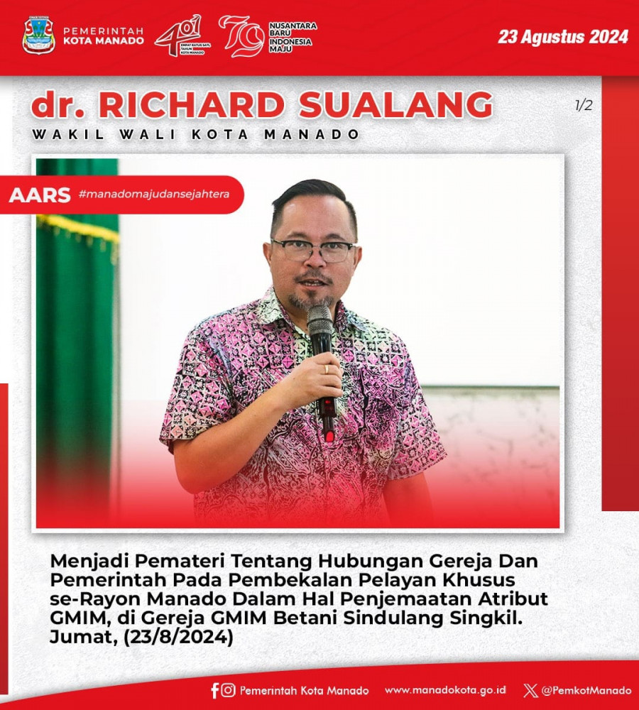 Wakil Wali Kota Manado Bapak dr. Richard Sualang, Menjadi Pemateri Tentang Hubungan Gereja Dan Pemerintah Pada Pembekalan Pelayan Khusus se-Rayon Manado