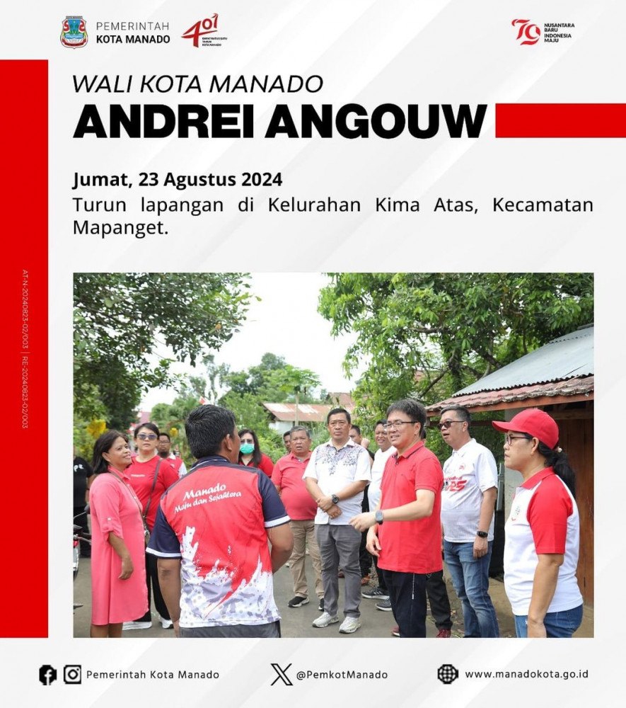 Wali Kota Manado Bpk. Andrei Angouw turun lapangan di Kelurahan Kima Atas, Kecamatan Mapanget. Jumat, 23 Agustus 2024