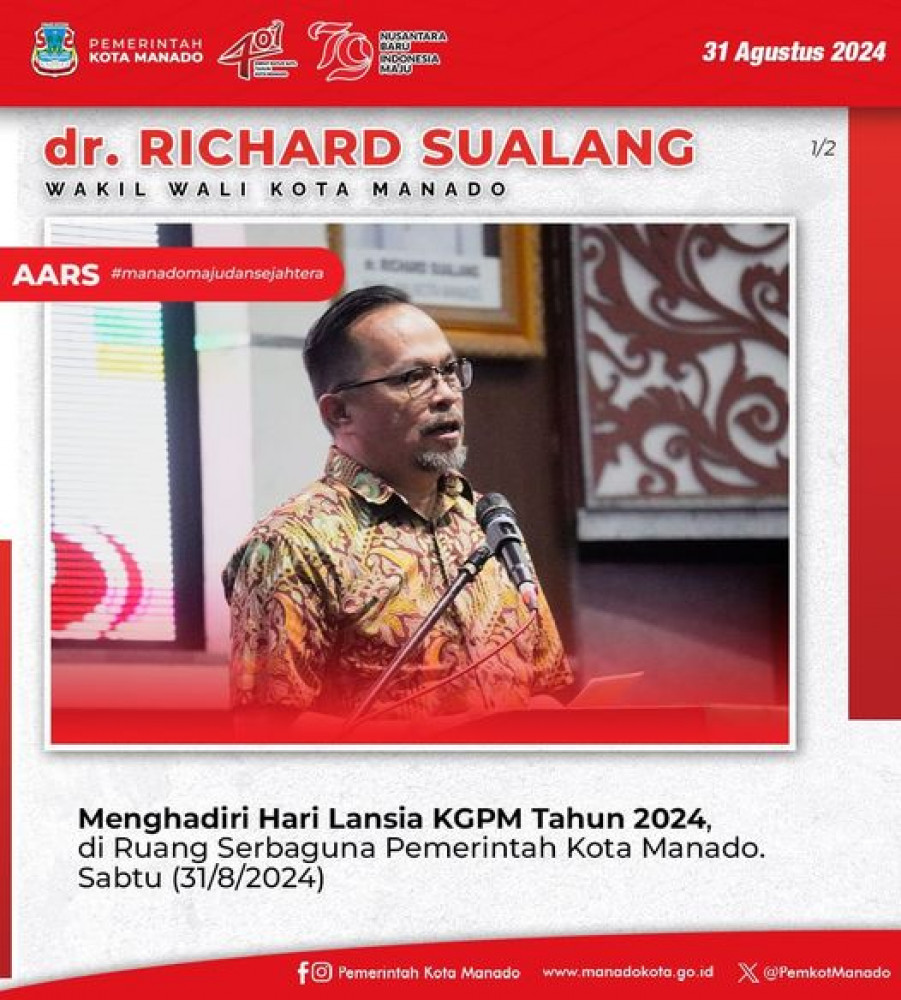 Wakil Wali Kota Manado Bapak dr. Richard Sualang, Menghadiri Hari Lansia KGPM Tahun 2024. Sabtu, 31 Agustus 2024