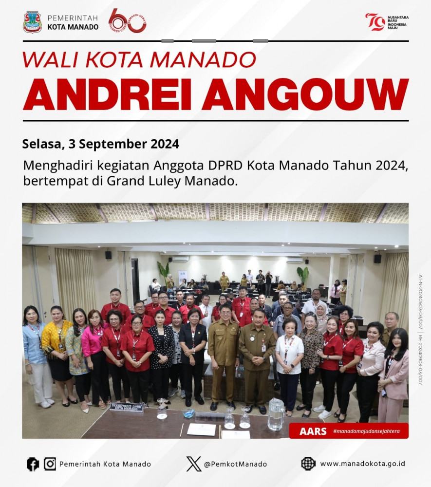 Wali Kota Manado Bpk. Andrei Angouw menghadiri kegiatan Anggota DPRD Kota Manado Tahun 2024, bertempat di Grand Luley Manado. Selasa, 3 September 2024