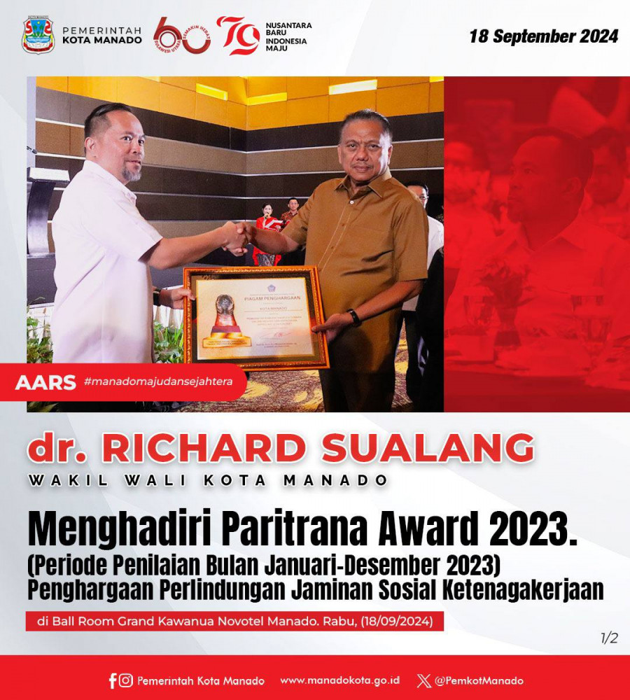 Wakil Wali Kota Manado Bapak dr. Richard Sualang, Menghadiri Paritrana Award 2023. (Periode Penilaian Bulan Januari-Desember 2023) Penghargaan Perlindungan Jaminan Sosial Ketenagakerjaan, di Ball Room