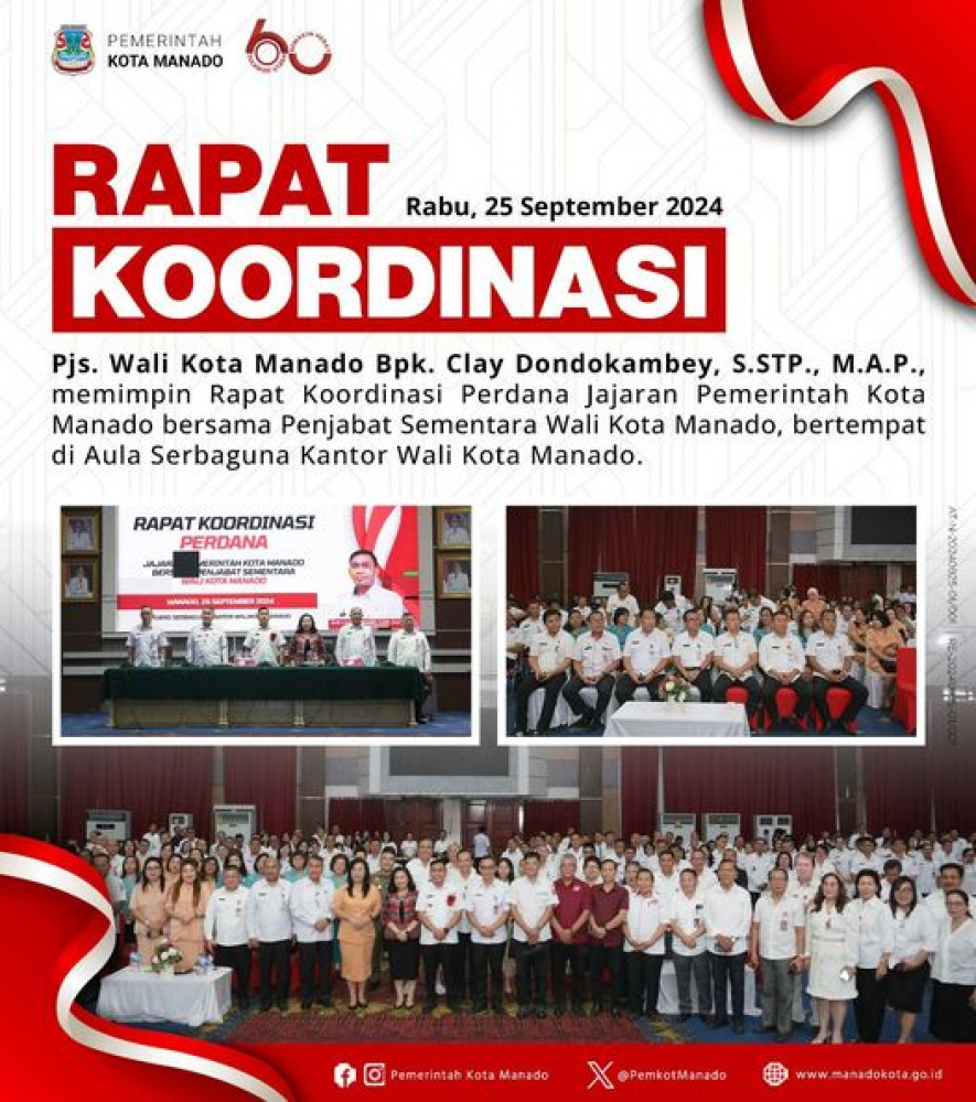  Pjs. Wali Kota Manado Bpk. Clay Dondokambey, S.STP., M.A.P., memimpin Rapat Koordinasi Perdana Jajaran Pemerintah Kota Manado bersama Penjabat Sementara Wali Kota Manado. Rabu, 25 September 2024