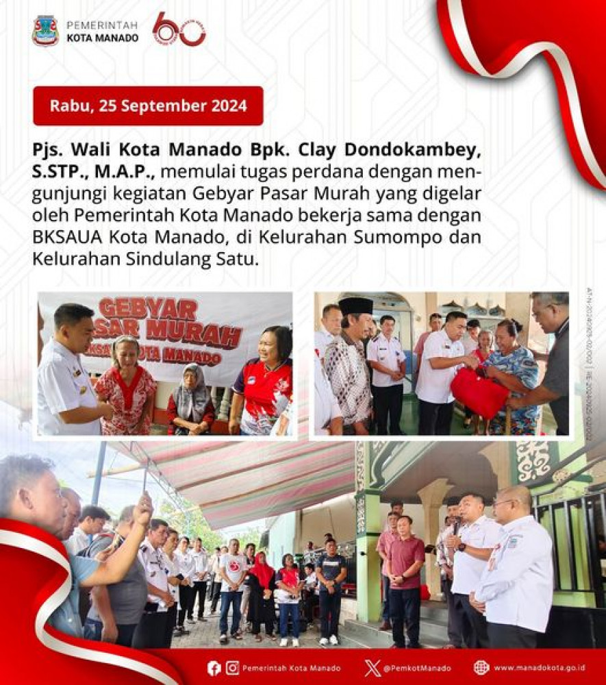 Pjs. Wali Kota Manado Bpk. Clay Dondokambey, S.STP., M.A.P., memulai tugas perdana dengan mengunjungi kegiatan Gebyar Pasar Murah yang digelar oleh Pemerintah Kota Manado. Rabu, 25 September 2024