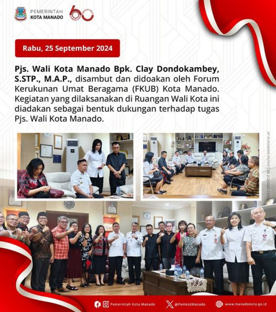 Pjs. Wali Kota Manado, Bpk. Clay Dondokambey, S.STP., M.A.P., disambut dan didoakan oleh Forum Kerukunan Umat Beragama (FKUB) Kota Manado. Rabu, 25 September 2024