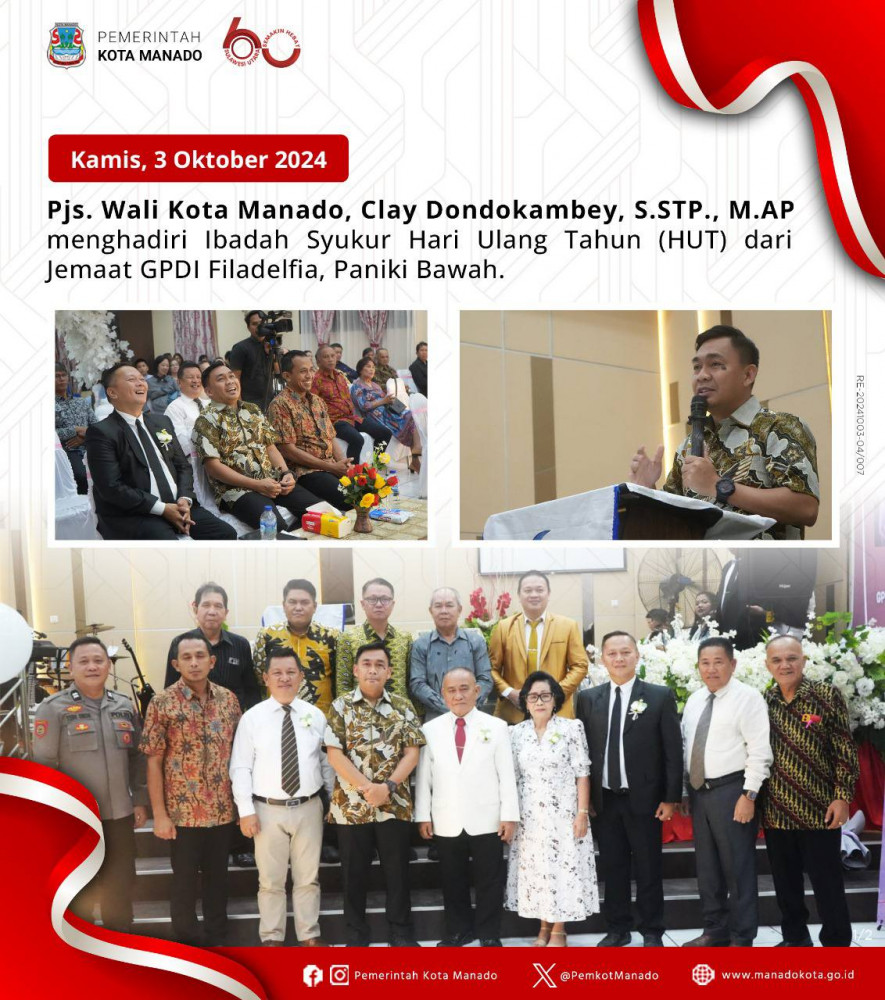 Pjs. Wali Kota Manado, Clay Dondokambey, S.STP., M.AP menghadiri Ibadah Syukur Hari Ulang Tahun (HUT) dari Jemaat GPDI Filadelfia, Paniki Bawah.