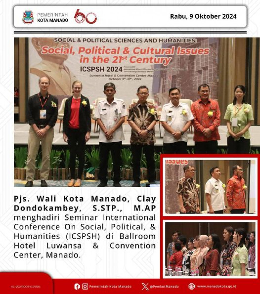 Pjs. Wali Kota Manado, Bpk. Clay Dondokambey, S.STP., M.AP menghadiri Seminar International Conference On Social, Political, & Humanities (ICSPSH) di Ballroom Hotel Luwansa & Convention Center, Manado