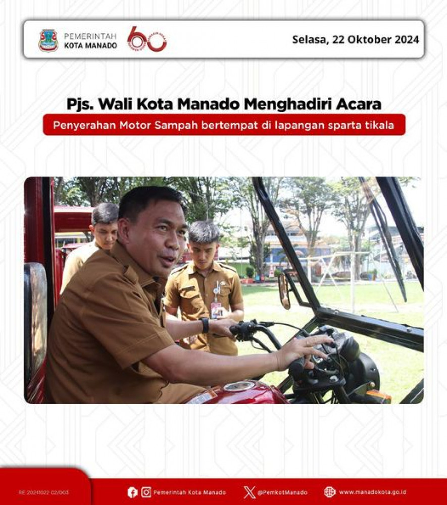 Pjs. Wali Kota Manado Bapak Clay Dondokambey, S.STP., M.AP menghadiri Acara Penyerahan Motor Sampah pada 22 Oktober 2024 bertempat di Lapangan Sparta Tikala Manado.