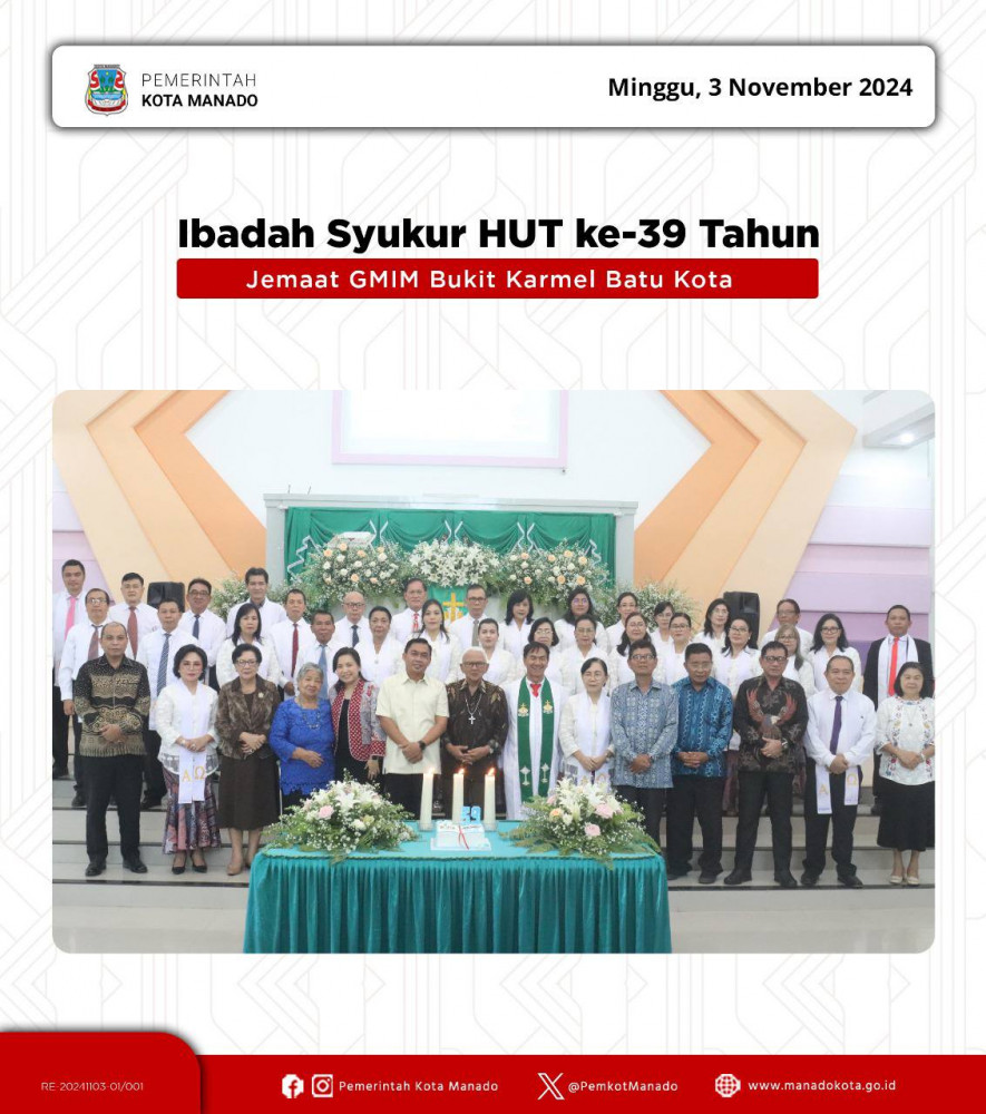 Pjs. Wali Kota Manado, Clay Dondokambey, S.STP., M.AP didampingi Pjs. Ketua TP-PKK Kota Manado, Ibu Sylvia Tambelu, ST., mengikuti Ibadah Syukur HUT ke-39 Tahun Jemaat GMIM Bukit Karmel Batu Kota. 