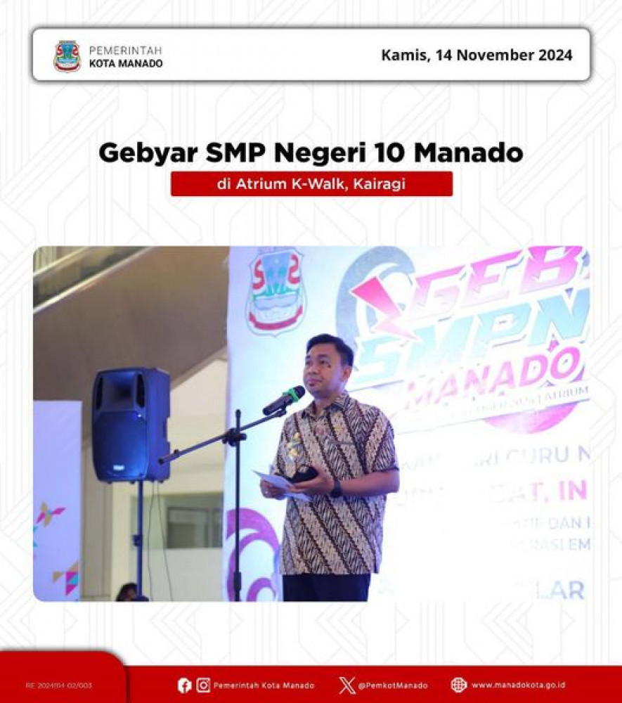 Memperingati Hari Guru Nasional dan HUT PGRI ke-79 Tahun, Pjs. Wali Kota Manado menghadiri Gebyar SMP Negeri 10 Manado. Kamis, 14 November 2024