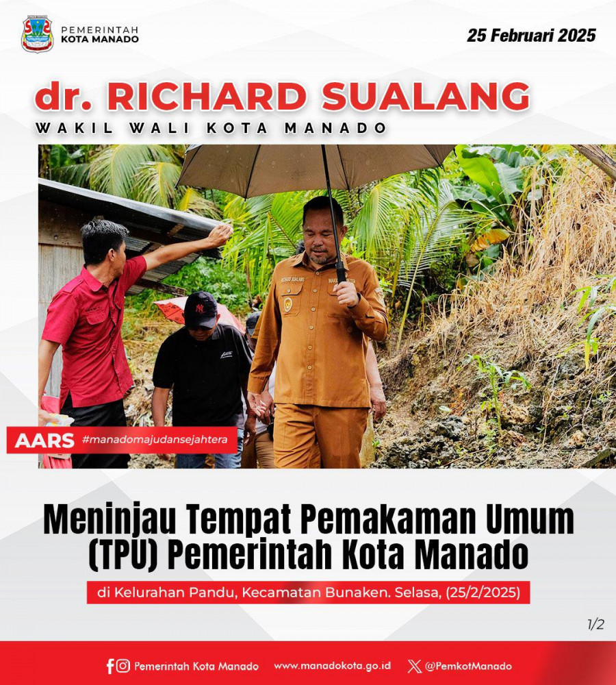 Bapak dr. Richard Sualang Didampingi Kepala Dinas Lingkungan Hidup dan Lurah Pandu, Meninjau Tempat Pemakaman Umum (TPU) Pemerintah Kota Manado