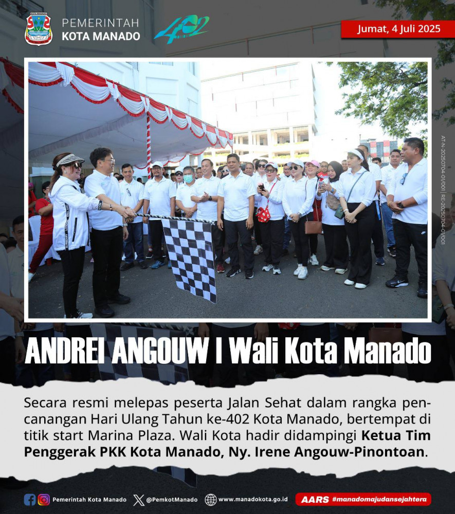 Bpk. Andrei Angouw, secara resmi melepas peserta Jalan Sehat dalam rangka pencanangan Hari Ulang Tahun ke-402 Kota Manado, bertempat di titik start Marina Plaza. 