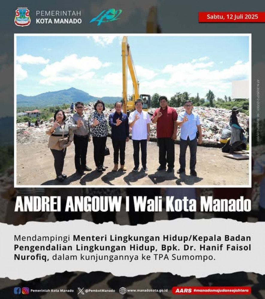 Wali Kota Manado, Bpk. Andrei Angouw, mendampingi Menteri Lingkungan Hidup/Kepala Badan Pengendalian Lingkungan Hidup, Bpk. Dr. Hanif Faisol Nurofiq, dalam kunjungannya ke TPA Sumompo.