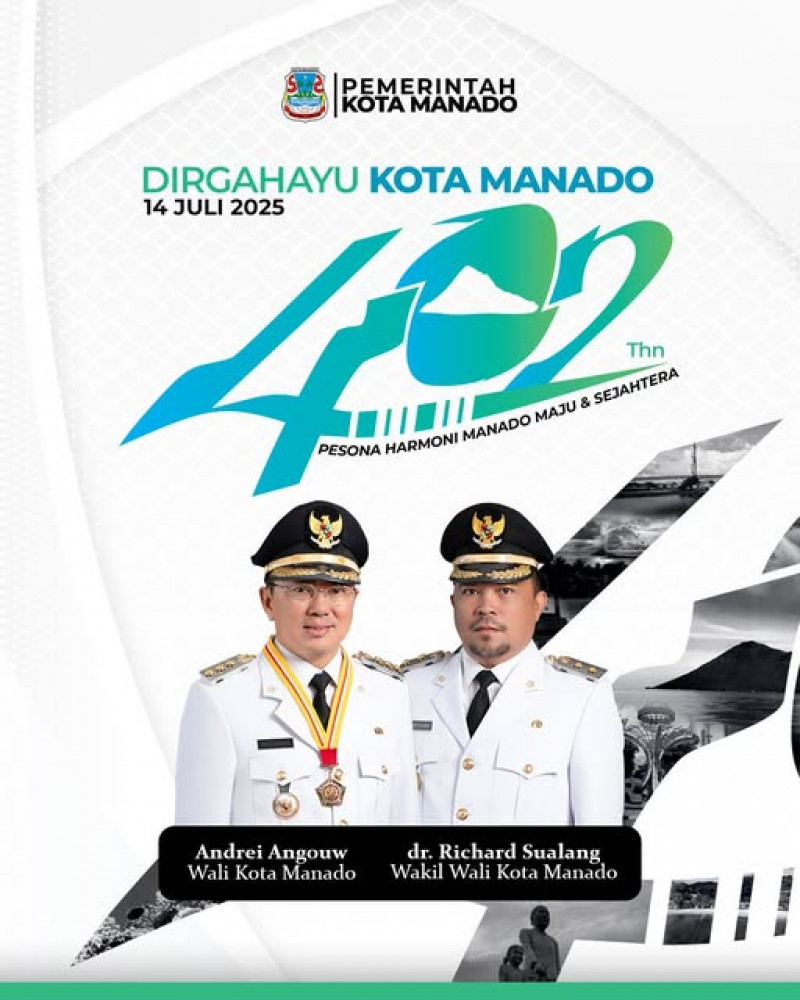Dirgahayu Kota Manado ke-402.