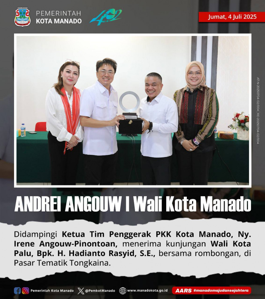 Wali Kota Manado, Bpk. Andrei Angouw, didampingi Ketua Tim Penggerak PKK Kota Manado, Ny. Irene Angouw-Pinontoan, menerima kunjungan Wali Kota Palu, Bpk. H. Hadianto Rasyid, S.E., bersama rombongan, d