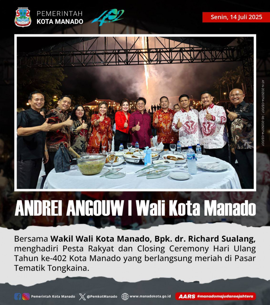 Pesta Rakyat dan Closing Ceremony Hari Ulang Tahun ke-402 Kota Manado