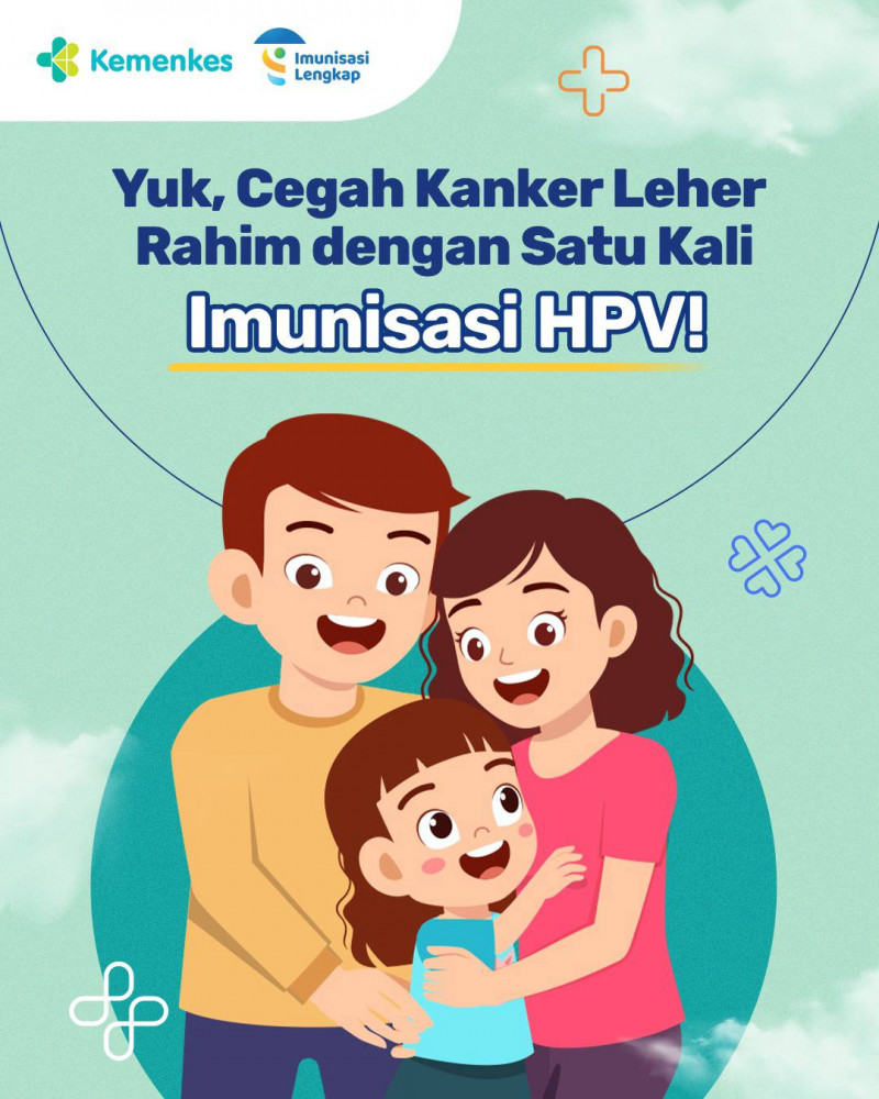 Mari jo! Cegah Kanker Leher Rahim dengan Satu Kali Imunisasi HPV
