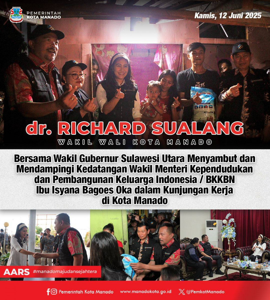 Wakil Wali Kota Manado dr. Richard Sualang, Bersama Wakil Gubernur Sulawesi Utara Bapak Johannes Victor Mailangkay SH, MH, Menyambut dan Mendampingi Kedatangan Wakil Menteri Kependudukan dan Pembangun