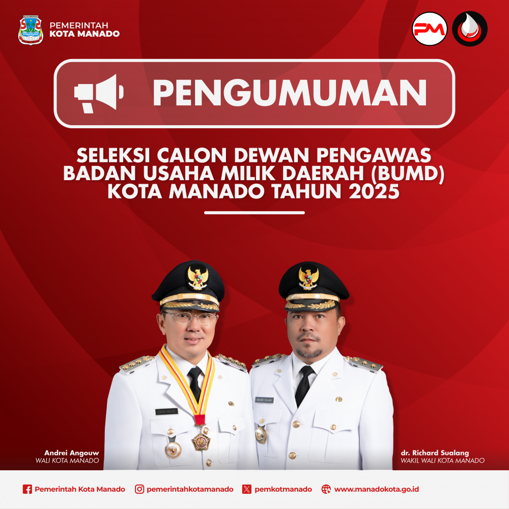 Seleksi Calon Dewan Pengawas Badan Usaha Milik Daerah Kota Manado Tahun 2025